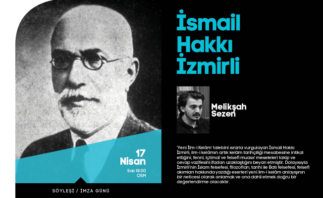 İsmail Hakkı İzmirli’ söyleşiye konu olacak — haber görseli