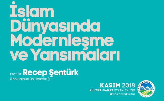 ‘İslam Dünyasında Modernleşme ve Yansımaları’ konuşulacak — haber görseli