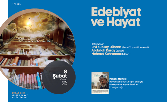 Şubat etkinlikleri Edebiyat ve Hayat paneli ile başlıyor — haber görseli