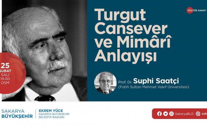 ‘Turgut Cansever ve Mimari Anlayışı’ OSM’de konuşulacak — haber görseli