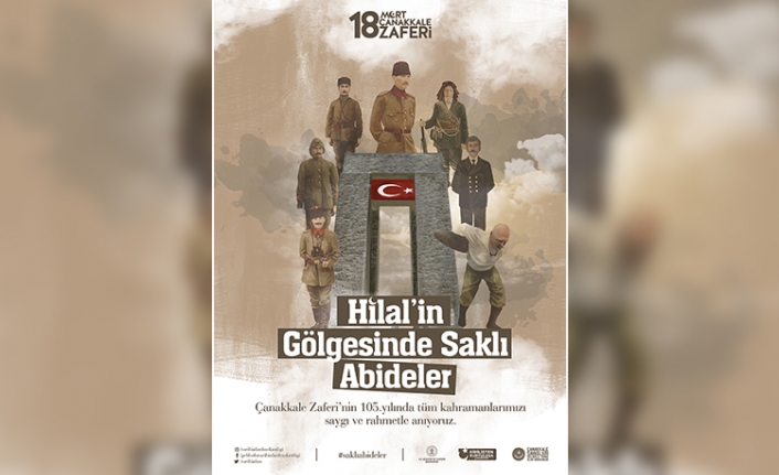 18 Mart Zaferi bu yıl “hilali gölgesinde saklı abideler” temasıyla kutlanacak — haber görseli