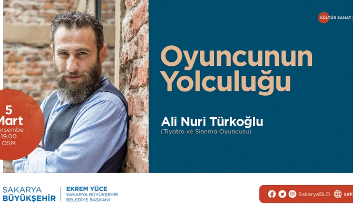 Ali Nuri Türkoğlu ‘Oyuncunun Yolculuğu’nu anlatacak — haber görseli