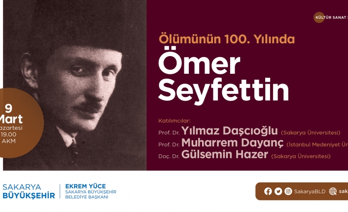 “Ölümünün 100. yılında Ömer Seyfettin” konuşulacak — haber görseli