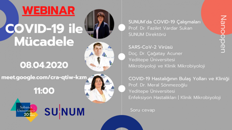 Sabancı Üniversitesi Covid-19 ile mücadeledeki bilgi birikimini webinar seminerleriyle paylaşıyor — haber görseli
