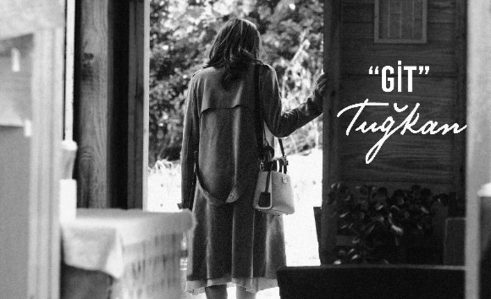 Tuğkan'ın yeni teklisi “git” yayında! — haber görseli
