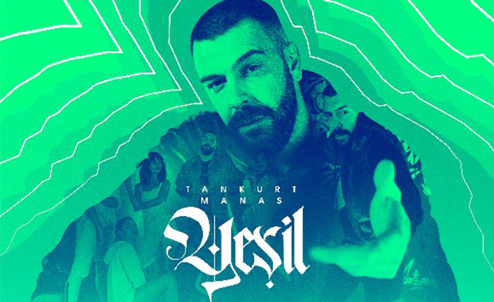 Tankurt Manas “Yeşil” ile yine adından söz ettirecek — haber görseli