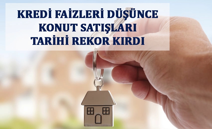 Kredi Faizleri Düşünce Konut Satışları Tarihi Rekor Kırdı — haber görseli