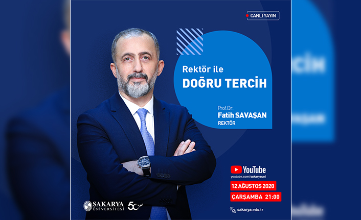 SAÜ’de Rektörle Doğru Tercih Canlı Yayın Programı Düzenlenecek — haber görseli