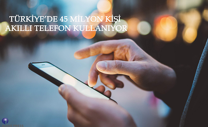 Türkiye'de 45 Milyon Kişi Akıllı Telefon Kullanıyor — haber görseli