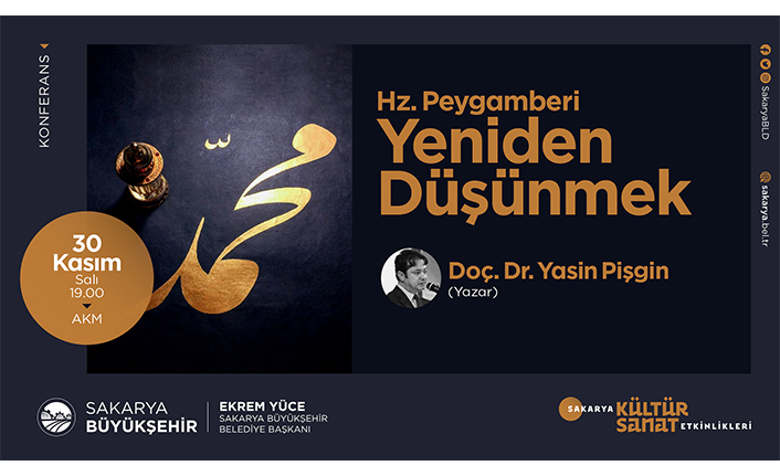 Hazreti Peygamberi Yeniden Düşünmek’ konferansı AKM’de  — haber görseli