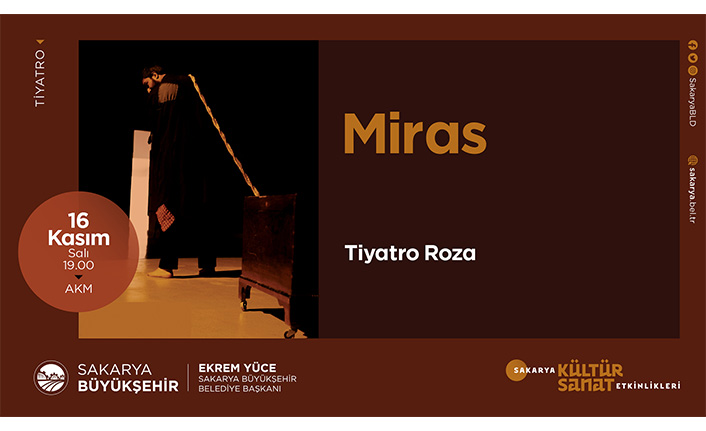 ‘Miras’ oyunu AKM’de sahnelecek — haber görseli