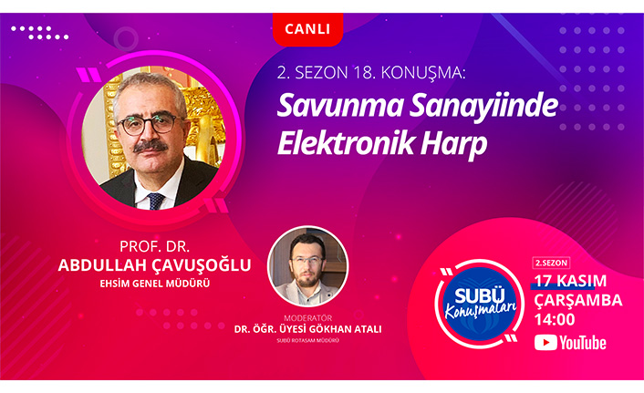 SUBÜ Konuşmaları’nda gündem elektronik harp — haber görseli