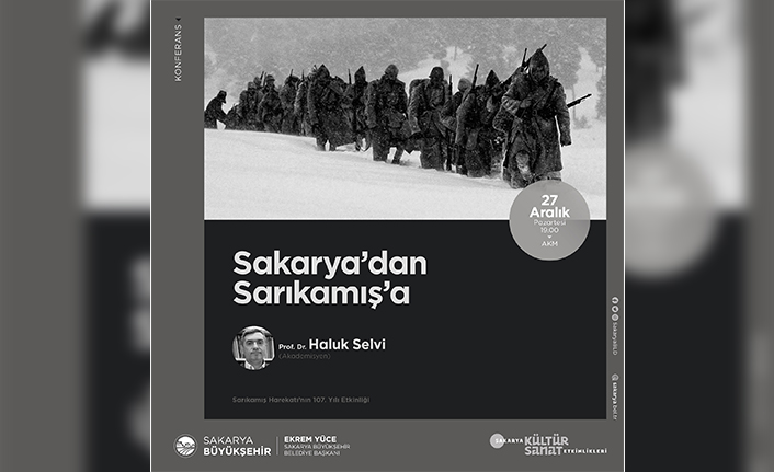 Sakarya’dan Sarıkamış’a konferansı AKM’de — haber görseli
