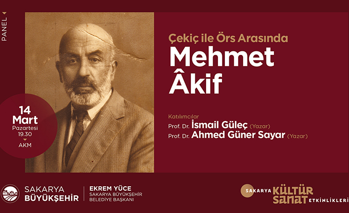 Mehmet Akif paneli AKM’de gerçekleştirilecek — haber görseli