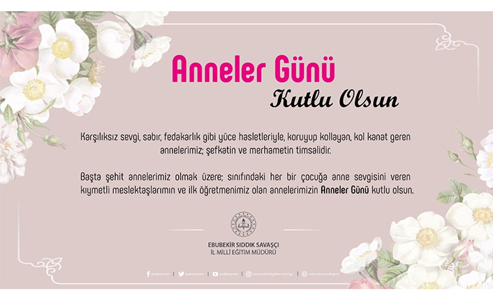 İl Millî Eğitim Müdürü Ebubekir Sıddık Savaşçı’dan ‘Anneler Günü’ Mesajı — haber görseli