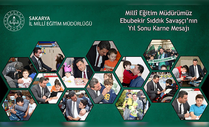Ebubekir Sıddık Savaşçı'nın 2021-2022 Eğitim Öğretim Yılı Yıl Sonu Karne Mesajı — haber görseli