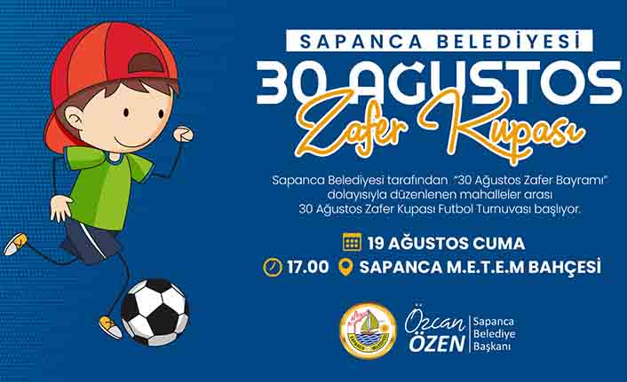 Sapanca’da 30 Ağustos Zafer Kupası İçin 11 Takım Ter Dökecek  — haber görseli