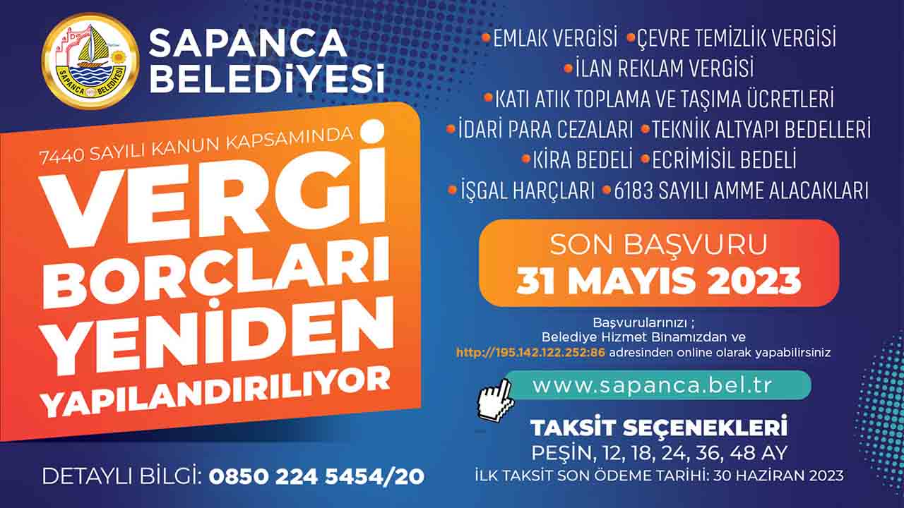  Sapanca Belediyesi’ne Vergi Borcu olan vatandaşlara yapılandırma müjdesi — haber görseli