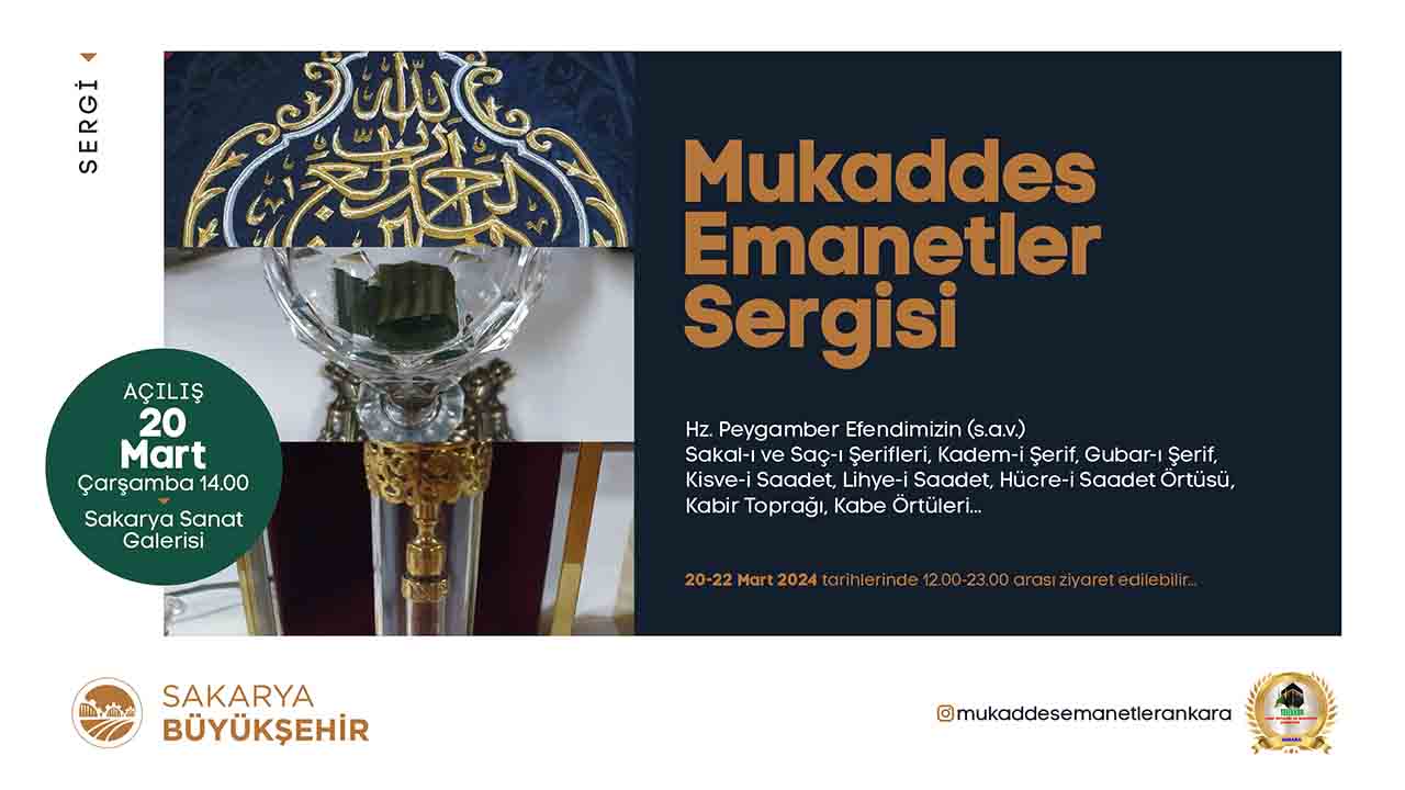 Hz. Muhammed’in kutsal emanetleri Sakaryalılarla bu sergide buluşacak — haber görseli