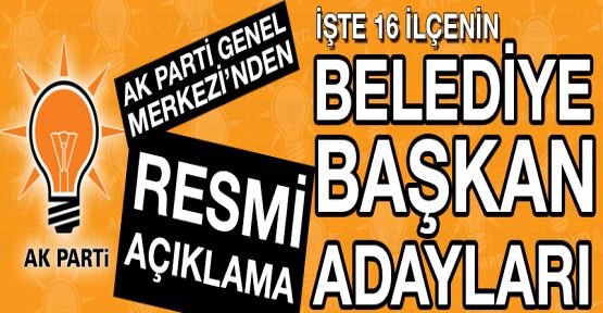 Ak Parti ilçe adaylarını açıkladı — haber görseli